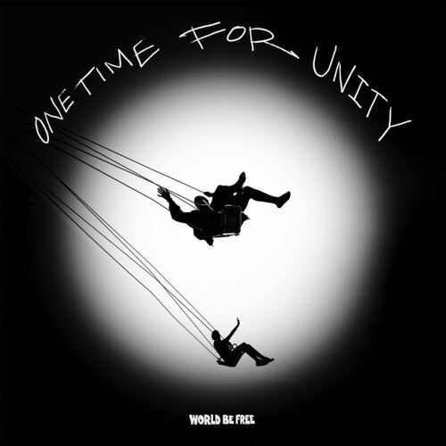 World Be Free - One Time For Unity - Music CD