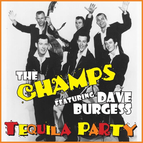 Champs / Burgess,dave - Tequila Party - Music CD