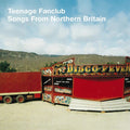 Teenage Fanclub - Songs From Northern Britain [Remastered] [Import LP]