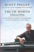 Pelley,scott - Truth Worth Telling - Books