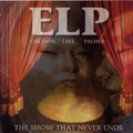 Emerson Lake & Palmer - Show That Never Ends - Music CD