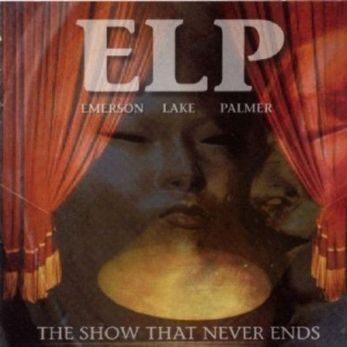Emerson Lake & Palmer - Show That Never Ends - Music CD
