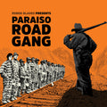 Blades,ruben - Paraiso Road Gang - Vinyl Record