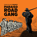 Paraiso Road Gang [Limited Edition] (Org) Vinyl Record