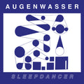 Augenwasser - Sleepdancer - Music CD