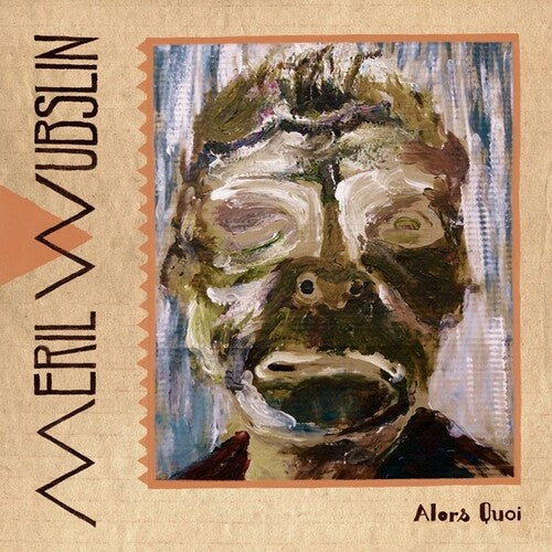Wubslin,meril - Alors Quoi - Music CD