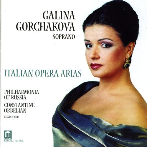 Gorchakova / Orbelian / Philharmonia Of Russia - Italian Opera Arias - Music CD