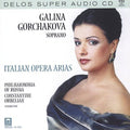 Gorchakova / Orbelian / Philharmonia Of Russia - Italian Opera Arias - Super Audio CD