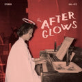Afterglows - Afterglows - Vinyl Record