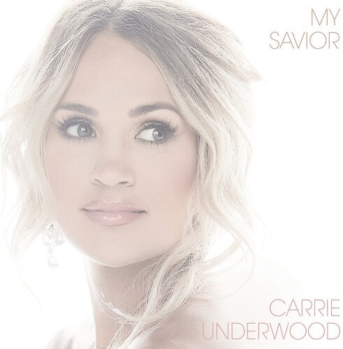 Underwood,carrie - My Savior - Music CD