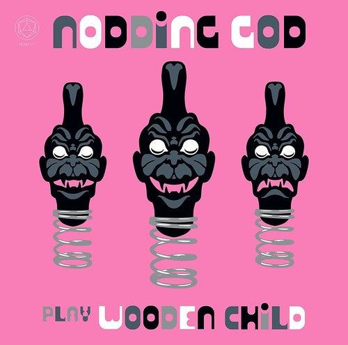 Nodding God - Nodding God Play Wooden Child - Vinyl Record