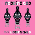 Nodding God Play Wooden Child [LP] Vinyl Record