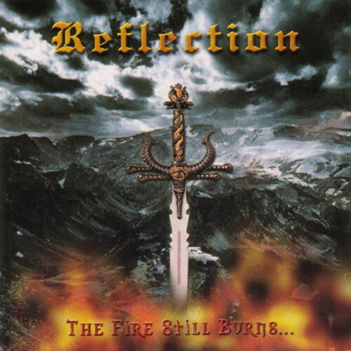 Refelction - Fire Still Burns - Music CD