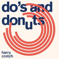 Harry Crotch - Do's And Donuts - Vinyl Record