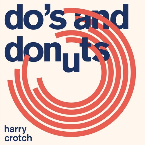 Harry Crotch - Do's And Donuts - Vinyl Record