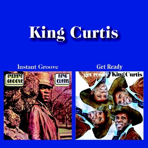 Curtis,king - Instant Groove / Get Ready (2-fer) - Music CD