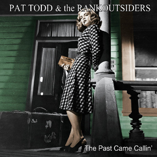 Todd,pat & Rankoutsiders - Past Came Callin - Music CD