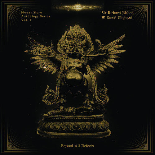 Bishop,richard Sir & Oliphant,w David - Beyond All Defects: Mount Meru Anthology Series 1 - Vinyl Record
