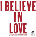I Believe In Love [Limited Edition] Vinyl Record