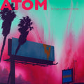 Atom - In Every Dream Home - Music CD