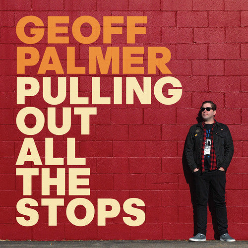 Palmer,geoff - Pulling Out All The Stops - Music CD