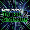 Pearce,dave - Trance Anthems 2 - Music CD