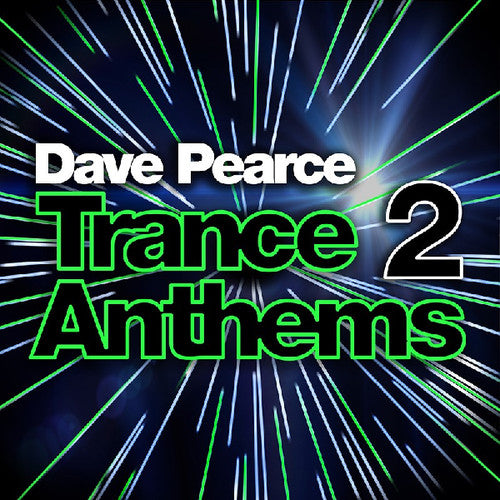 Pearce,dave - Trance Anthems 2 - Music CD