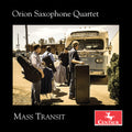 Glass / Orion Saxophone Quartet - Mass Transit - Music CD