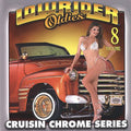 Lowrider Oldies Chrome 8 / Various - Lowrider Oldies Chrome 8 / Various - Music CD