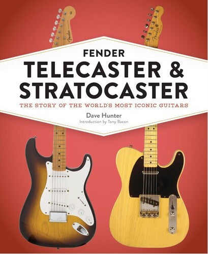 Hunter,dave - Fender Telecaster And Stratocaster - Books