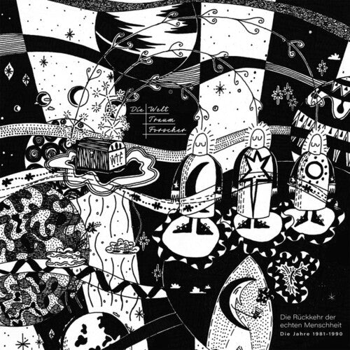 Die Welttraumforscher - Die Ruckkehr Der Echten Menschheit (1981-1990) - Music CD