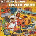 Dj Vadim & Jman - Likkle More - Music CD