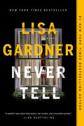 Gardner,lisa - Never Tell - Books