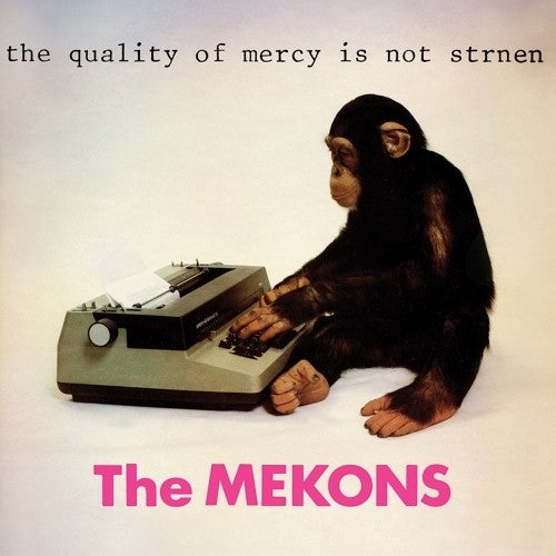 Mekons - Quality Of Mercy Is Not Strnen - Vinyl Record