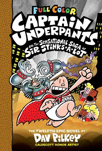 Pilkey,dav - Captain Underpants And The Sensational Saga Of Sir - Books