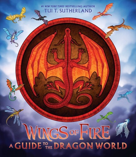 Sutherland,tui T / Ang,joy - Wings Of Fire A Guide To The Dragon World - Books