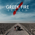 Greek Fire - Broken - Music CD