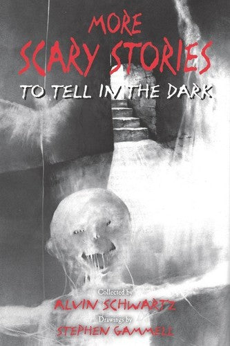 Schwartz,alvin / Gammell,stephen - More Scary Stories To Tell In The Dark - Books