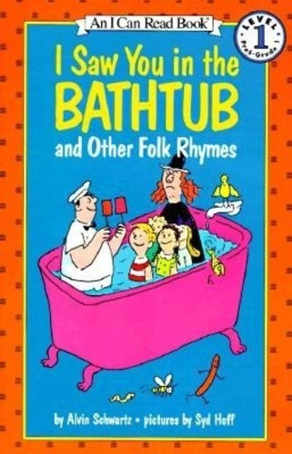 Schwartz,alvin / Hoff,syd - I Saw You In The Bathtub And Other Folk Rhymes - Books