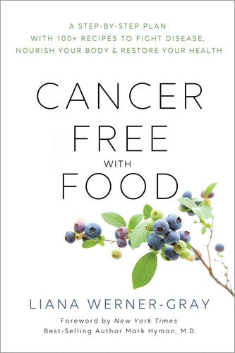Werner Gray,liana - Cancer Free With Food - Books