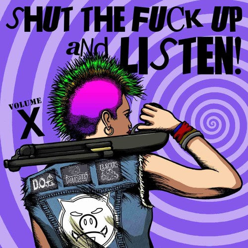 Various Artists - Shut The Fuck Up & Listen 10 (Various Artists)