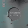 Transient Visitor - Tv1 - Vinyl Record