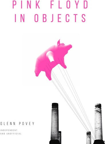 Povey,glenn - Pink Floyd In Objects - Books