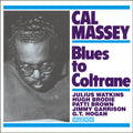 Massey,cal - Blues To Coltrane - Vinyl Record