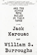 Burroughs,william S - And The Hippos Were Boiled In Their Tanks - Books