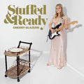 Cherry Glazerr - Stuffed & Ready [LP]