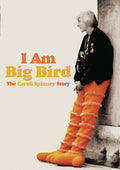 I Am Big Bird: Caroll Spinney Story - I Am Big Bird: Caroll Spinney Story - DVD