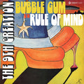 9th Creation - Bubble Gum - Vinyl Record