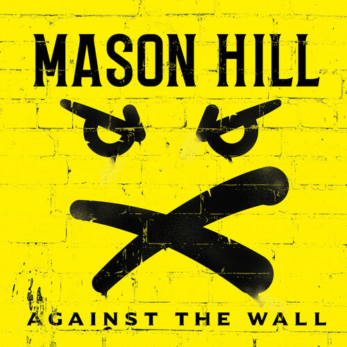 Hill,mason - Against The Wall - Music CD
