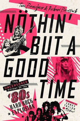 Beaujour,tom / Bienstock,richard - Nothin But A Good Time - Books